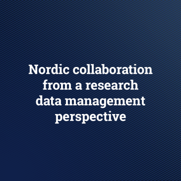 Nordic collaboration from a research data management perspective – NeIC 2017